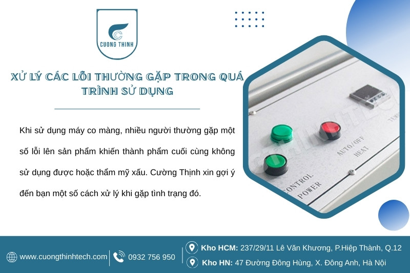 Hướng dẫn cách sử dụng máy co màng hiệu quả - Xử lý đúng lỗi – giữ ổn định chất lượng và tối ưu hiệu quả đóng gói.