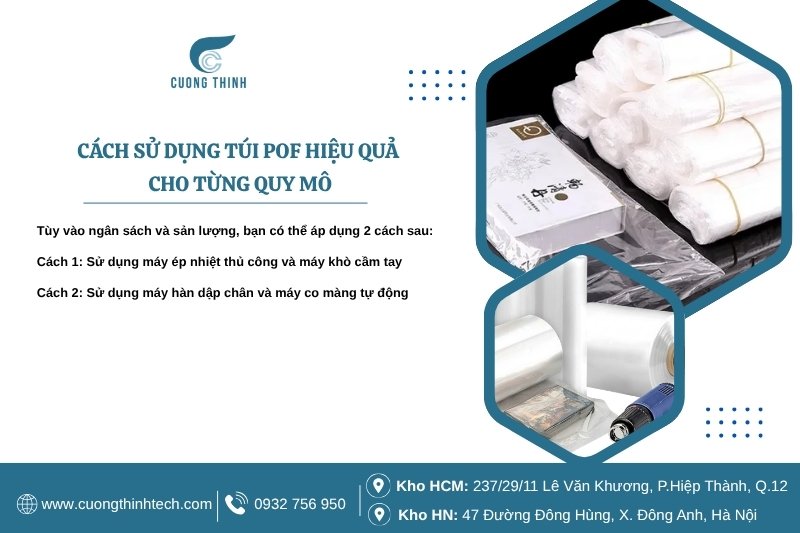 Cách sử dụng túi POF hiệu quả cho từng quy mô