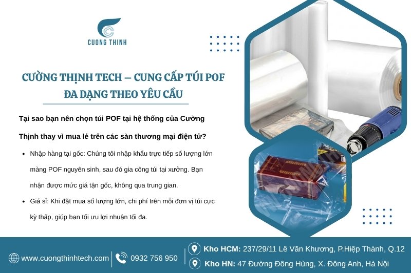 Cường Thịnh Tech – Cung cấp túi POF đa dạng theo yêu cầu