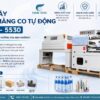Bộ máy bọc màng co tự động 550L - 5530_ Có phù hợp với xưởng của bạn không
