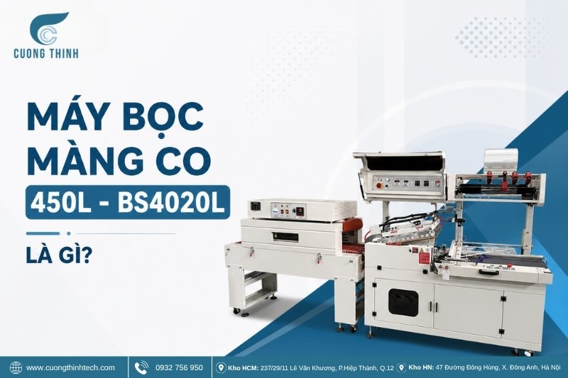 Máy bọc màng co 450L - BS4020L là gì