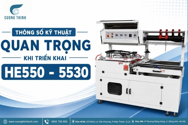 Thông số kỹ thuật quan trọng khi triển khai HE550-5530