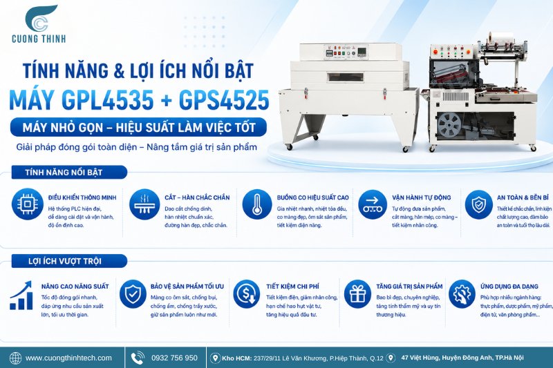 Tính năng và lợi ích nổi bật của máy GPL4535 + GPS4525