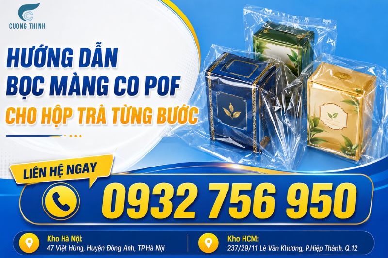 hướng dẫn bọc màng co hộp trà
