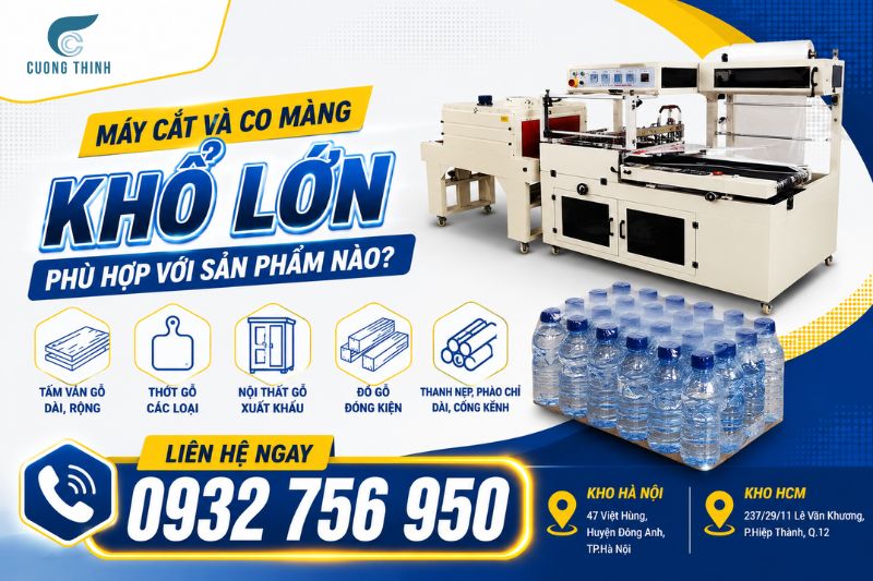 máy cắt và co màng khổ lớn