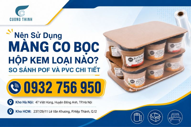 màng co bọc hộp kem