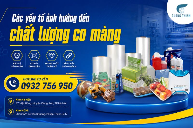 Các yếu tố ảnh hưởng đến chất lượng co màng