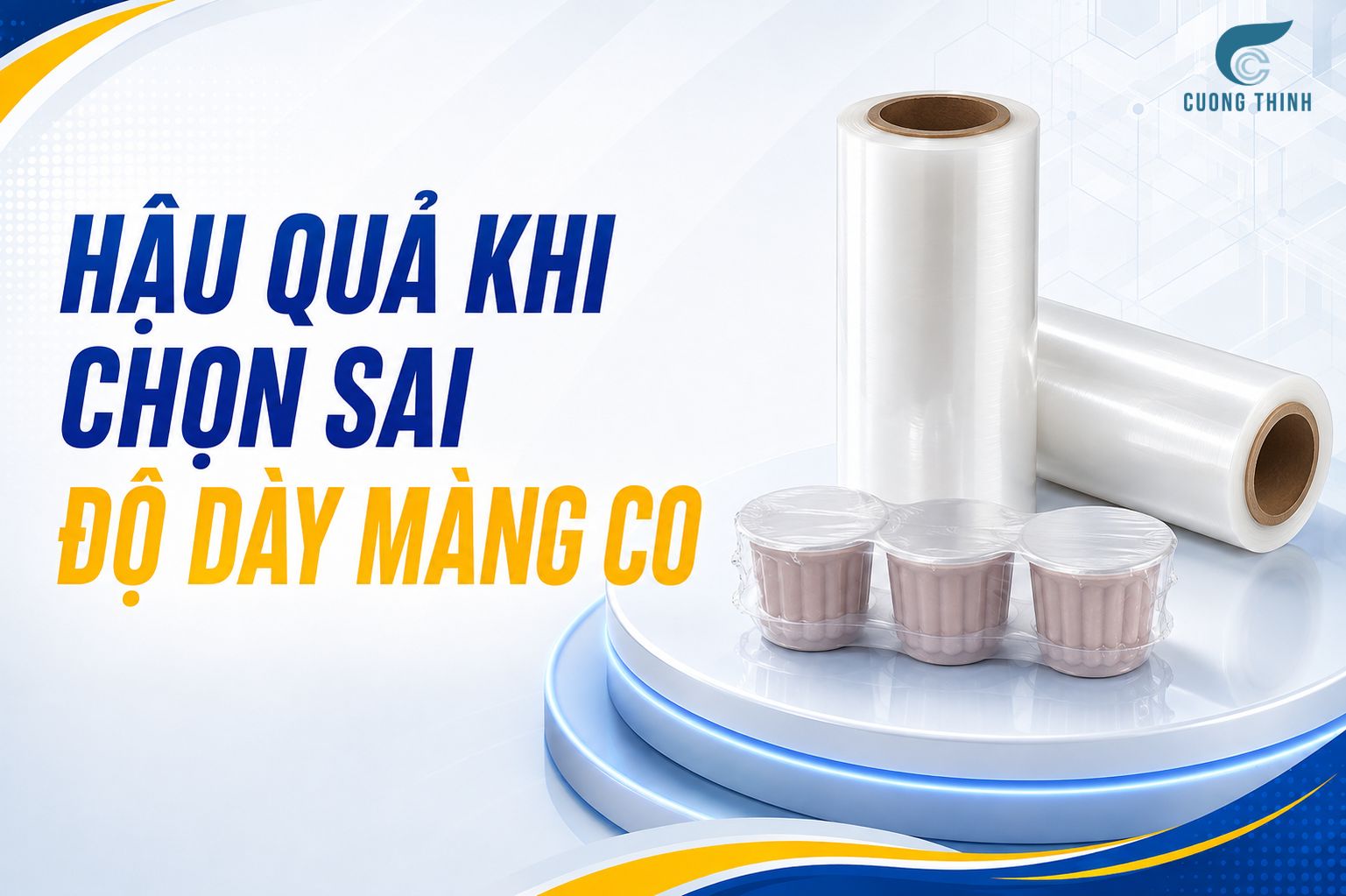 Hậu quả khi chọn sai độ dày màng co