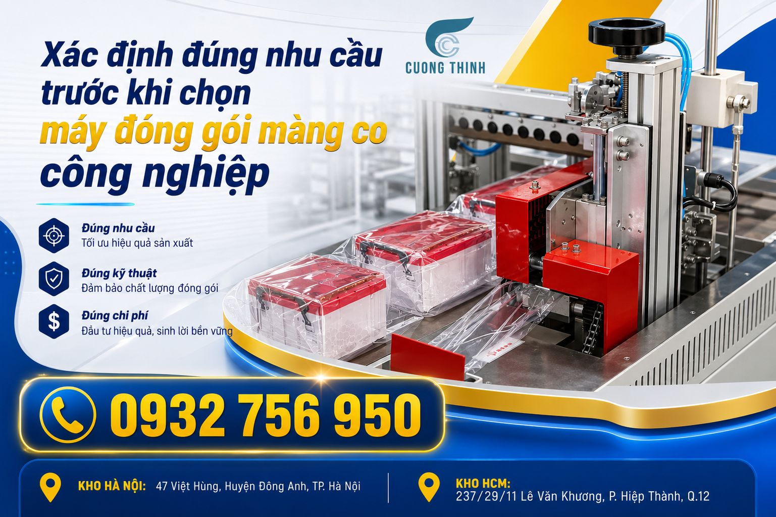 Xác định đúng nhu cầu trước khi chọn máy đóng gói màng co công nghiệp
