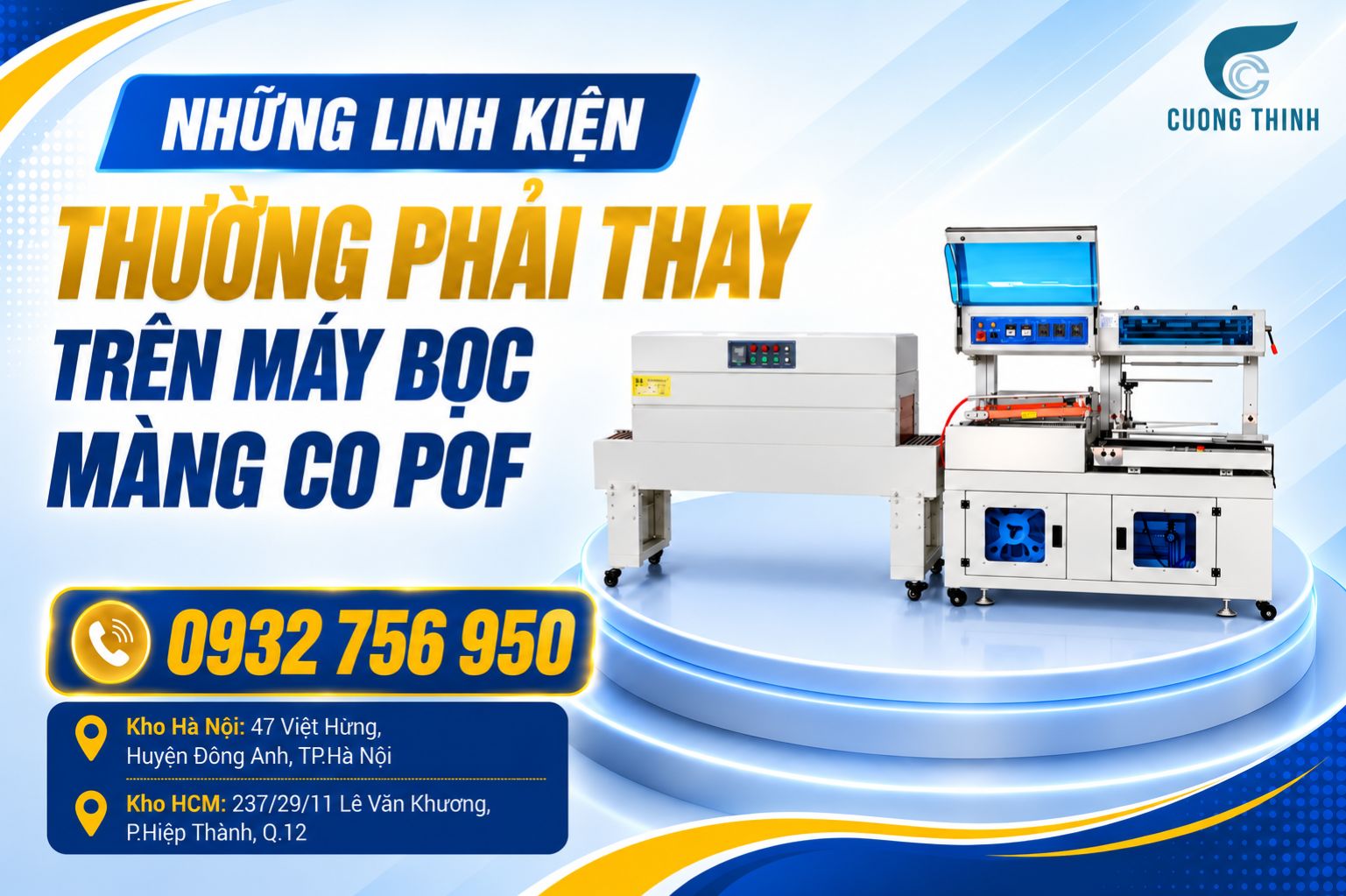 Những linh kiện thường phải thay trên máy bọc màng co POF