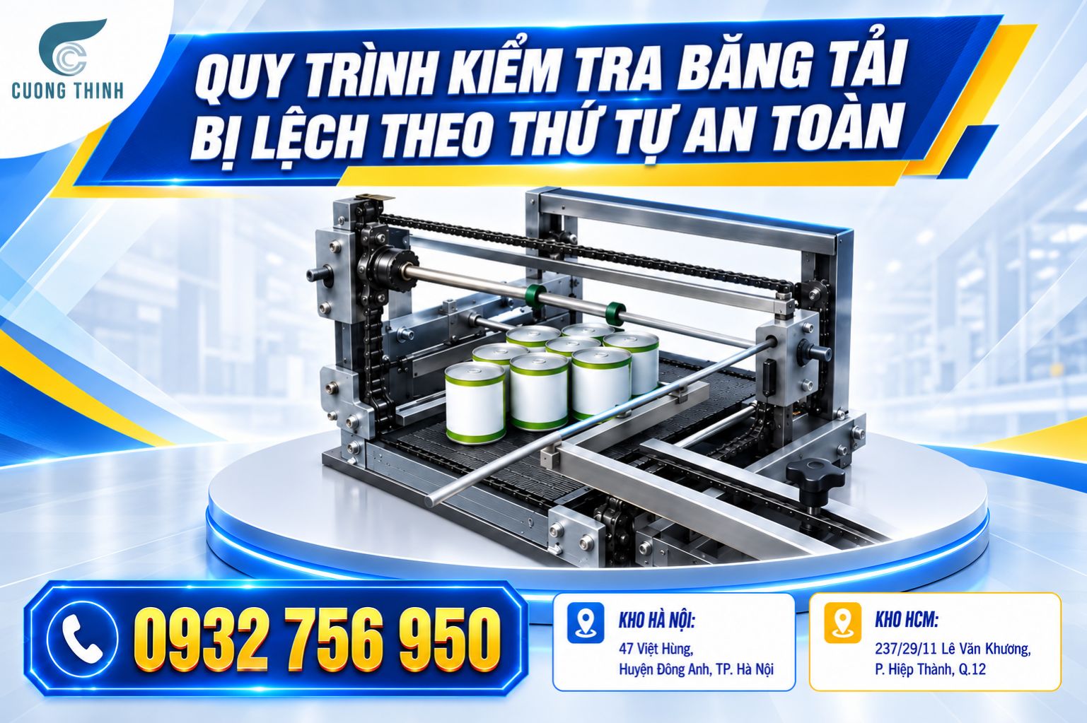Quy trình kiểm tra băng tải bị lệch theo thứ tự an toàn