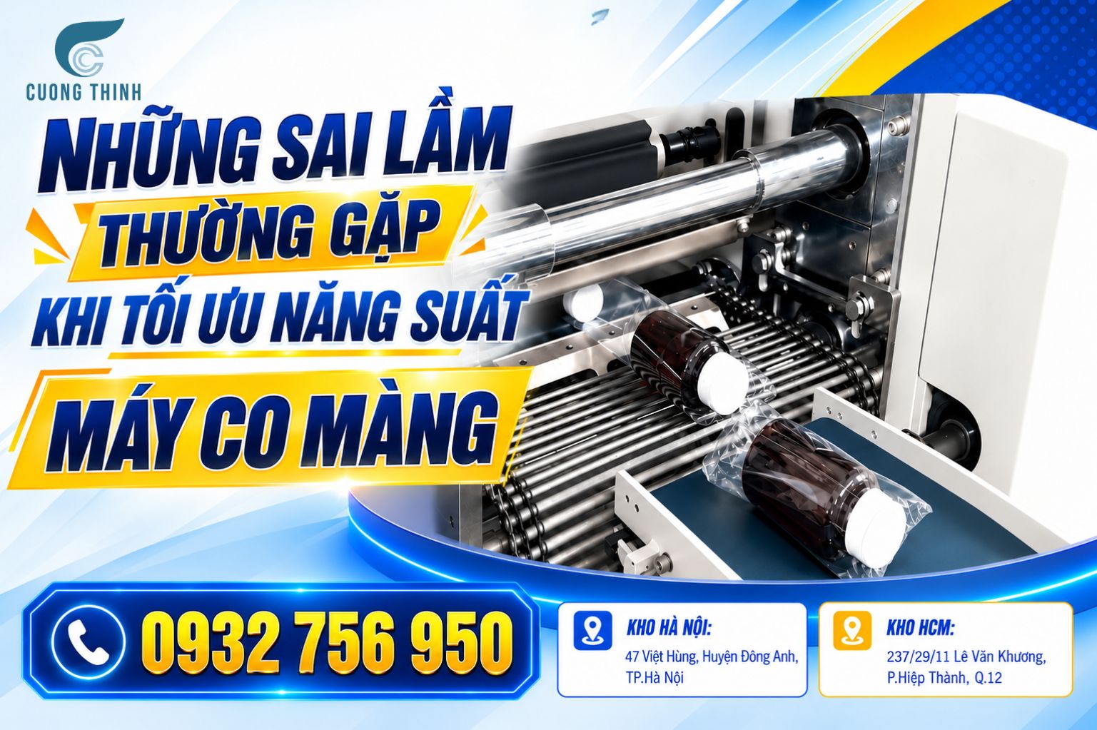 Những sai lầm thường gặp khi tối ưu năng suất máy co màng