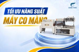 tối ưu năng suất máy co màng